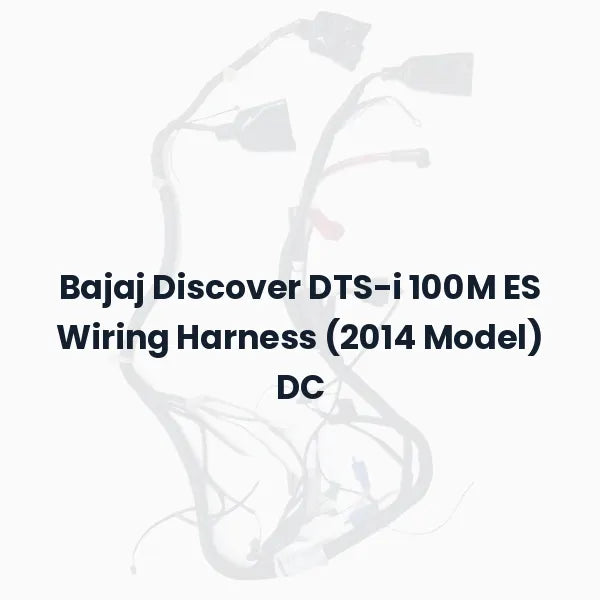 Bajaj Discover DTS-i 100M ES Wiring Harness (2014 Model) DC
