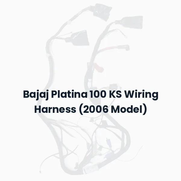 Bajaj Platina 100 KS Wiring Harness (2006 Model)