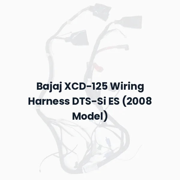 Bajaj XCD-125 Wiring Harness DTS-Si ES (2008 Model)