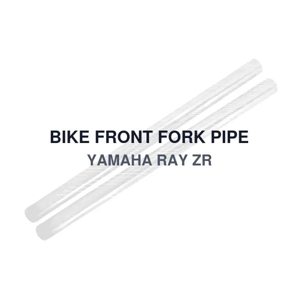 BIKE FRONT FORK PIPE YAMAHA RAY ZR
