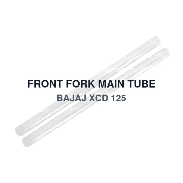 FRONT FORK MAIN TUBE BAJAJ XCD 125