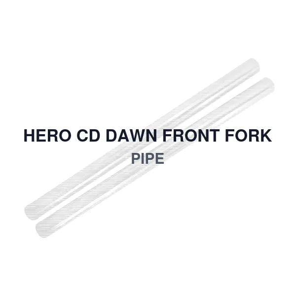 HERO CD DAWN FRONT FORK PIPE