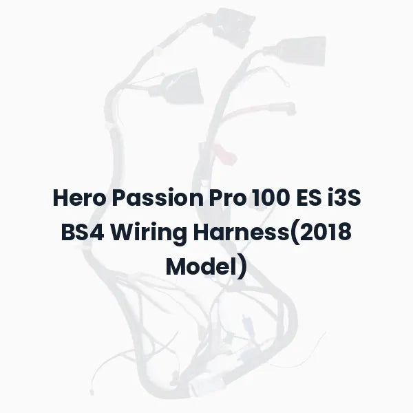 Hero Passion Pro 100 ES i3S BS4 Wiring Harness(2018 Model)