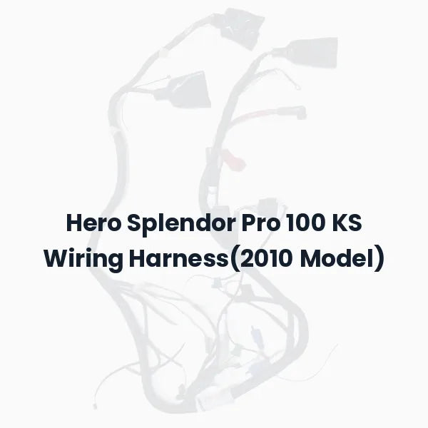 Hero Splendor Pro 100 KS Wiring Harness(2010 Model)
