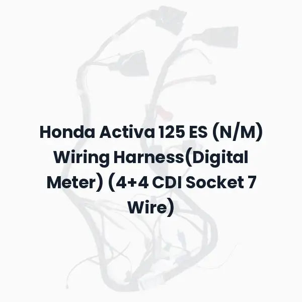 Honda Activa 125 ES (N/M) Wiring Harness(Digital Meter) (4+4 CDI Socket 7 Wire)