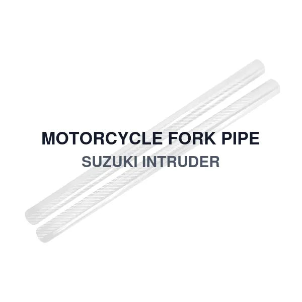MOTORCYCLE FORK PIPE SUZUKI INTRUDER