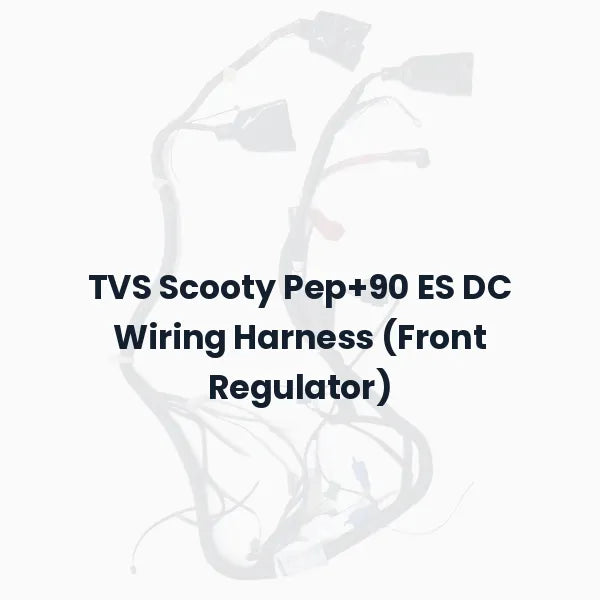 TVS Scooty Pep+90 ES DC Wiring Harness (Front Regulator)