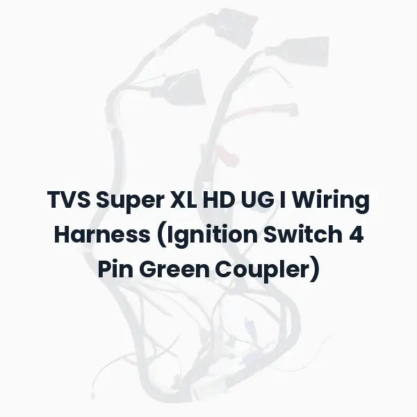 TVS Super XL HD UG I Wiring Harness (Ignition Switch 4 Pin Green Coupler)