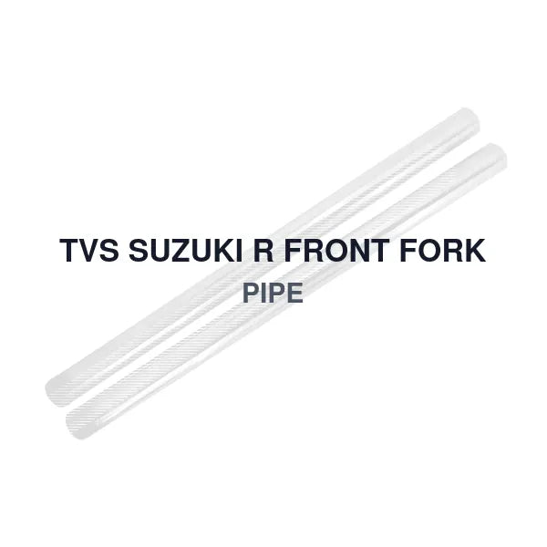 TVS SUZUKI R FRONT FORK PIPE
