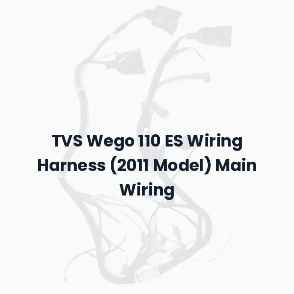 TVS Wego 110 ES Wiring Harness (2011 Model) Main Wiring