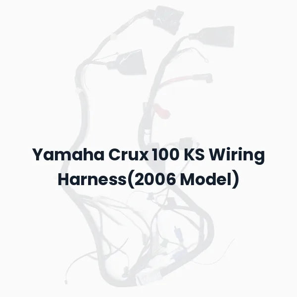 Yamaha Crux 100 KS Wiring Harness(2006 Model)