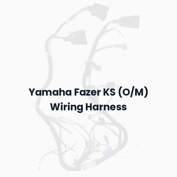 Yamaha Fazer KS (O/M) Wiring Harness