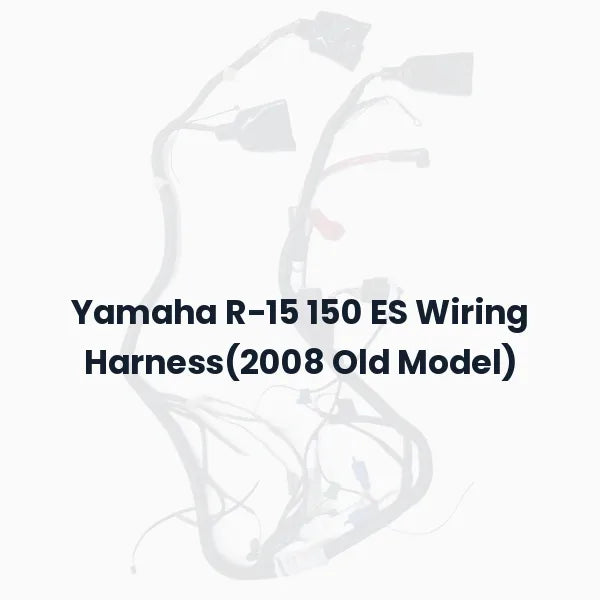 Yamaha R-15 150 ES Wiring Harness(2008 Old Model)