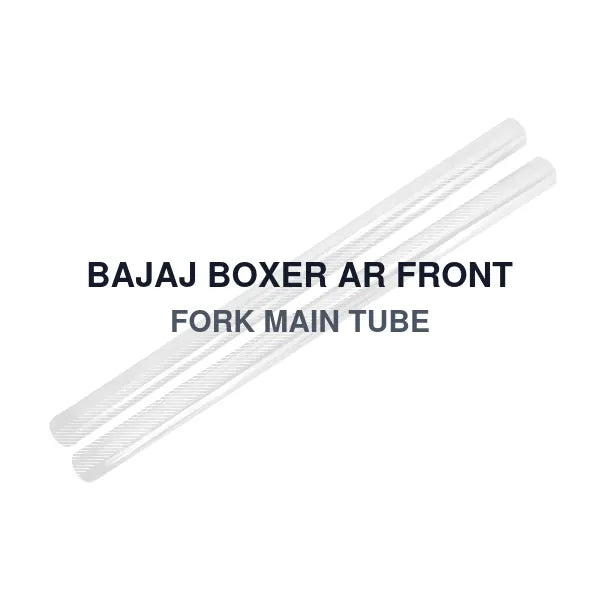 BAJAJ BOXER AR FRONT FORK MAIN TUBE