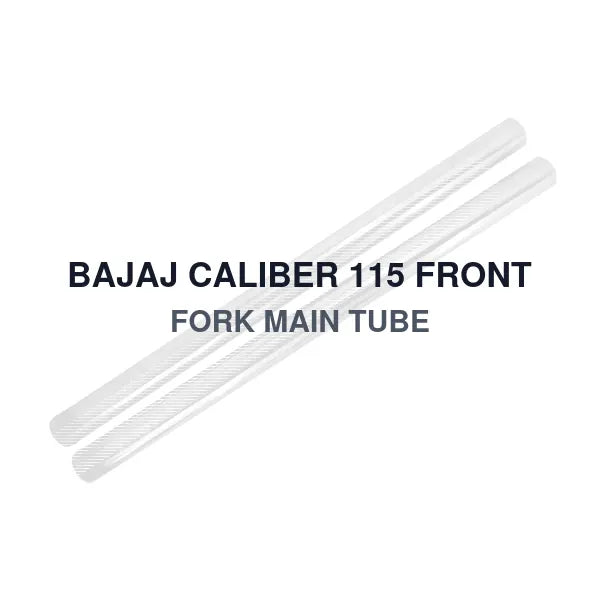 BAJAJ CALIBER 115 FRONT FORK MAIN TUBE