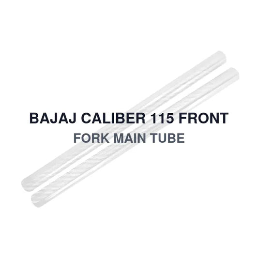 BAJAJ CALIBER 115 FRONT FORK MAIN TUBE