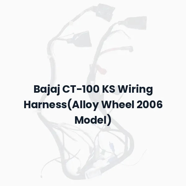 Bajaj CT-100 KS Wiring Harness(Alloy Wheel 2006 Model)