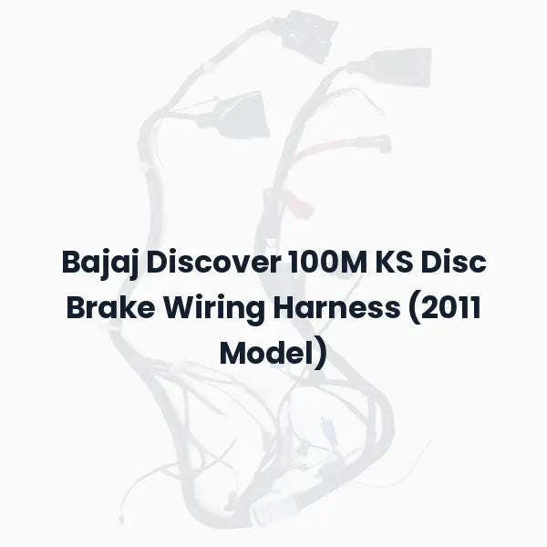 Bajaj Discover 100M KS Disc Brake Wiring Harness (2011 Model)