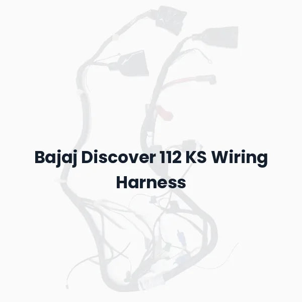 Bajaj Discover 112 KS Wiring Harness