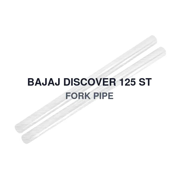 BAJAJ DISCOVER 125 ST FORK PIPE