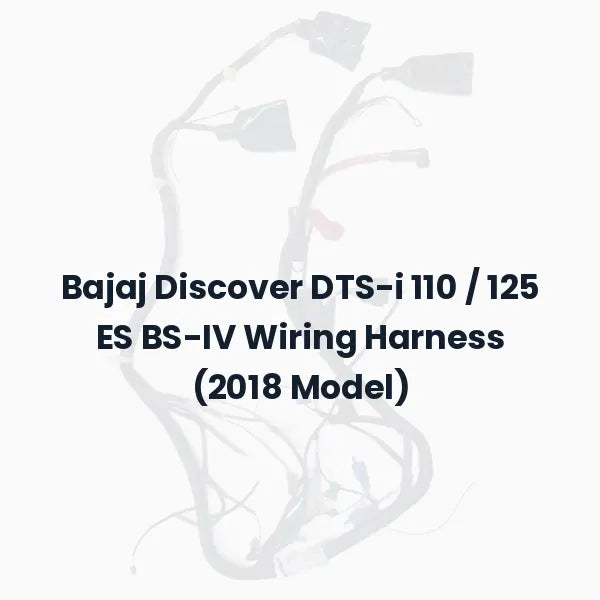 Bajaj Discover DTS-i 110 / 125 ES BS-IV Wiring Harness (2018 Model)