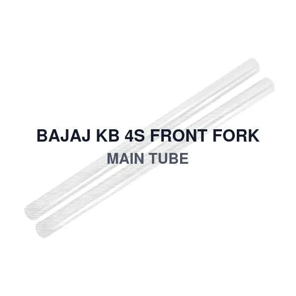 BAJAJ KB 4S FRONT FORK MAIN TUBE