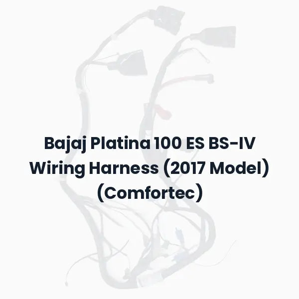 Bajaj Platina 100 ES BS-IV Wiring Harness (2017 Model) (Comfortec)