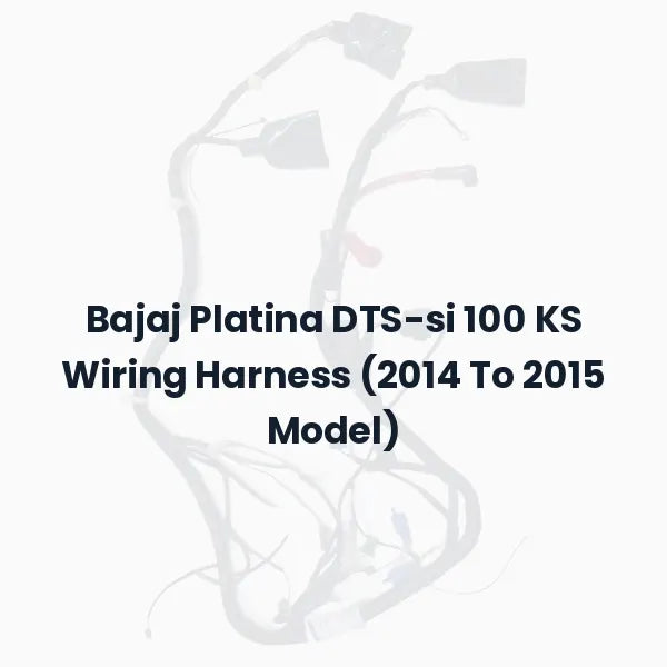 Bajaj Platina DTS-si 100 KS Wiring Harness (2014 To 2015 Model)