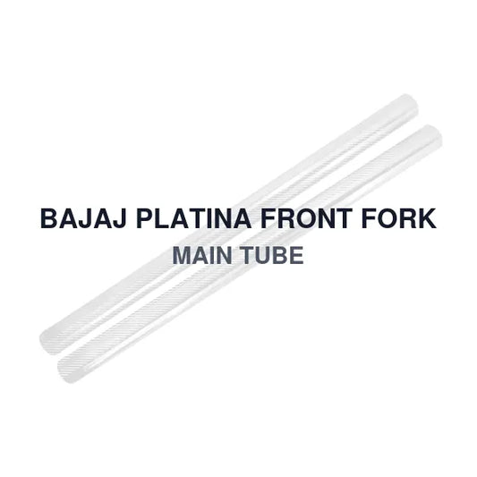 BAJAJ PLATINA FRONT FORK MAIN TUBE