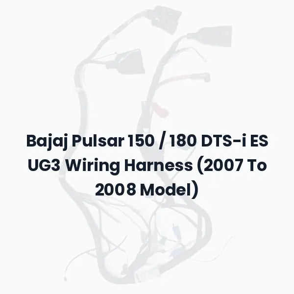 Bajaj Pulsar 150 / 180 DTS-i ES UG3 Wiring Harness (2007 To 2008 Model)