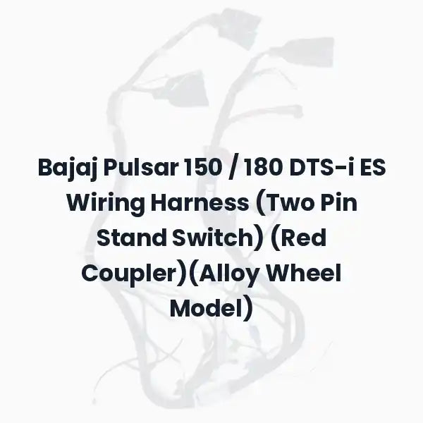 Bajaj Pulsar 150 / 180 DTS-i ES Wiring Harness (Two Pin Stand Switch) (Red Coupler)(Alloy Wheel Model)