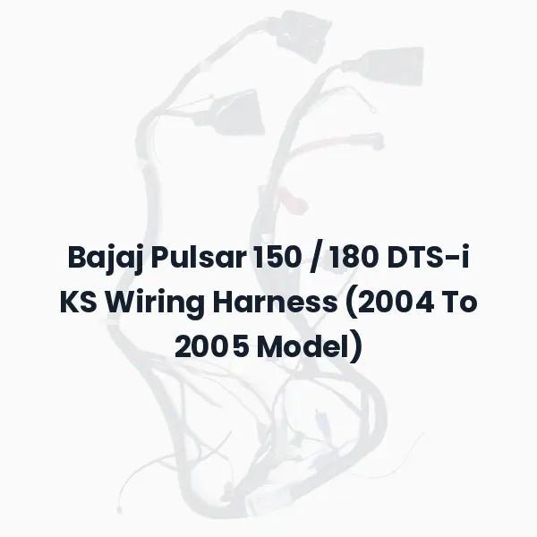 Bajaj Pulsar 150 / 180 DTS-i KS Wiring Harness (2004 To 2005 Model)