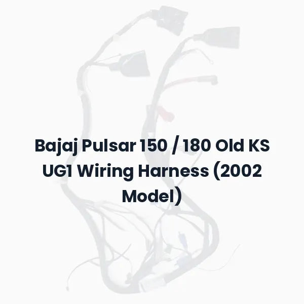 Bajaj Pulsar 150 / 180 Old KS UG1 Wiring Harness (2002 Model)