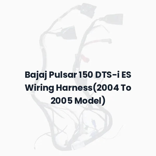 Bajaj Pulsar 150 DTS-i ES Wiring Harness(2004 To 2005 Model)