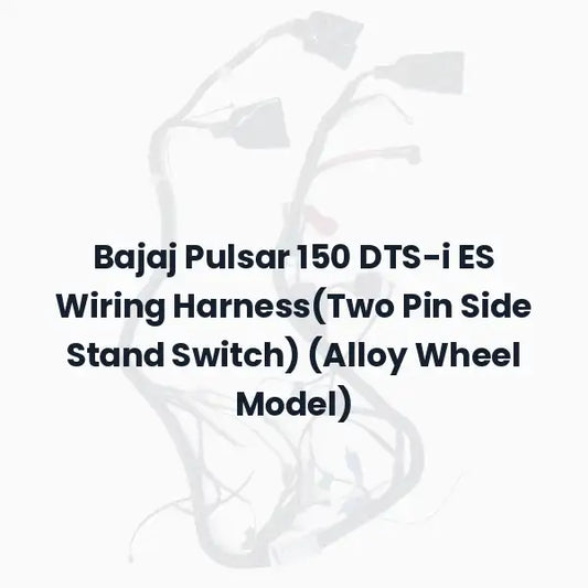 Bajaj Pulsar 150 DTS-i ES Wiring Harness(Two Pin Side Stand Switch) (Alloy Wheel Model)