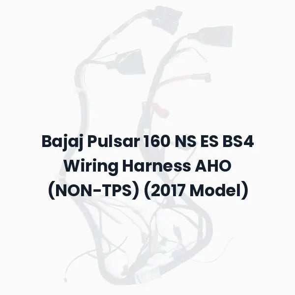 Bajaj Pulsar 160 NS ES BS4 Wiring Harness AHO (NON-TPS) (2017 Model)