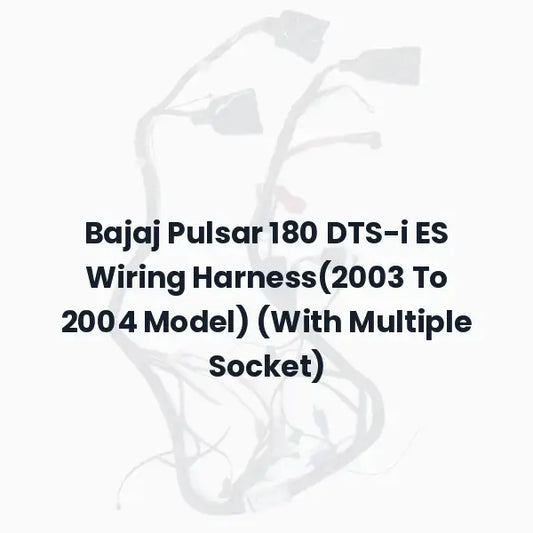Bajaj Pulsar 180 DTS-i ES Wiring Harness(2003 To 2004 Model) (With Multiple Socket)