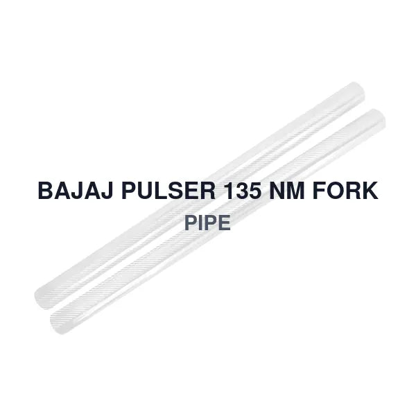 BAJAJ PULSER 135 NM FORK PIPE