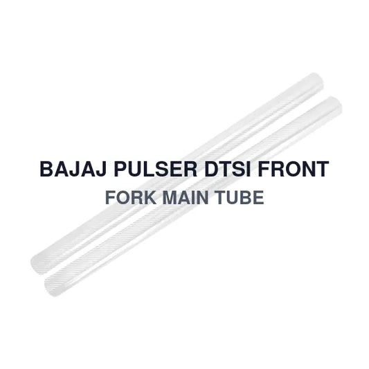 BAJAJ PULSER DTSI FRONT FORK MAIN TUBE