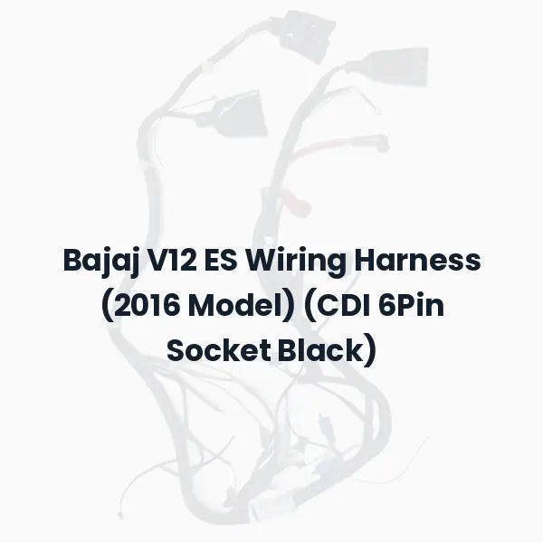 Bajaj V12 ES Wiring Harness (2016 Model) (CDI 6Pin Socket Black)