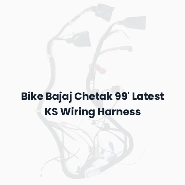 Bike Bajaj Chetak 99' Latest KS Wiring Harness