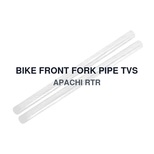 BIKE FRONT FORK PIPE TVS APACHI RTR