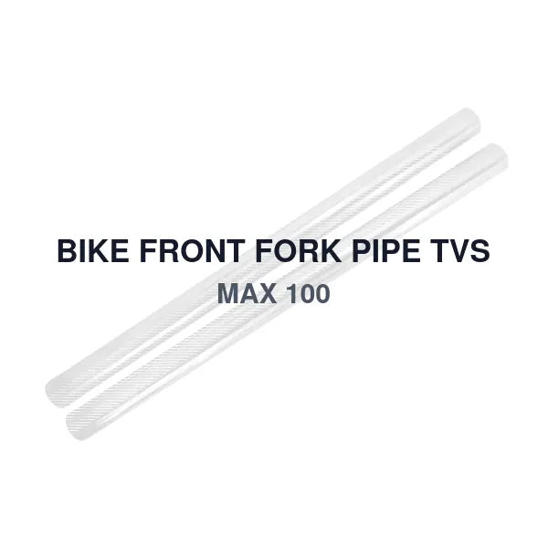 BIKE FRONT FORK PIPE TVS MAX 100