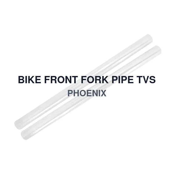 BIKE FRONT FORK PIPE TVS PHOENIX