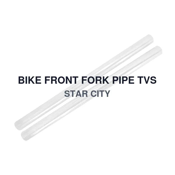 BIKE FRONT FORK PIPE TVS STAR CITY