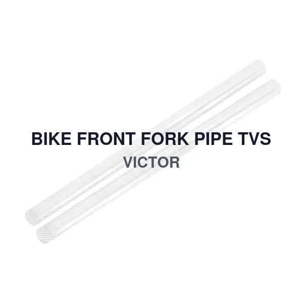 BIKE FRONT FORK PIPE TVS VICTOR