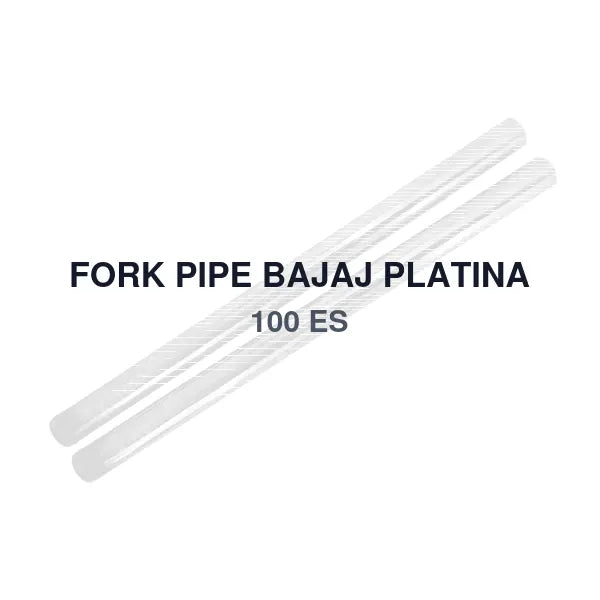 FORK PIPE BAJAJ PLATINA 100 ES