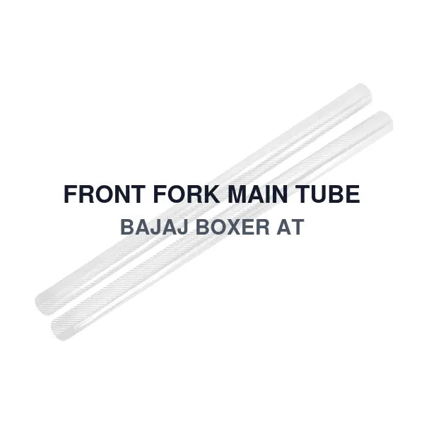 FRONT FORK MAIN TUBE BAJAJ BOXER AT