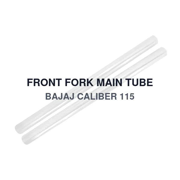 FRONT FORK MAIN TUBE BAJAJ CALIBER 115