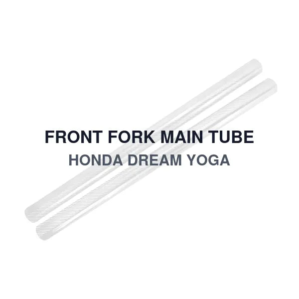 FRONT FORK MAIN TUBE HONDA DREAM YOGA